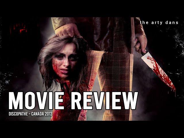 Discopathe | Canada | 2013 - REVIEW