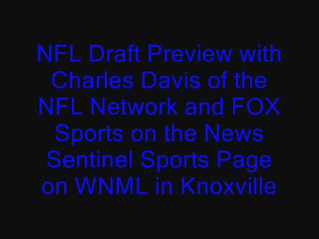 NFL Draft Preview with Charles Davis