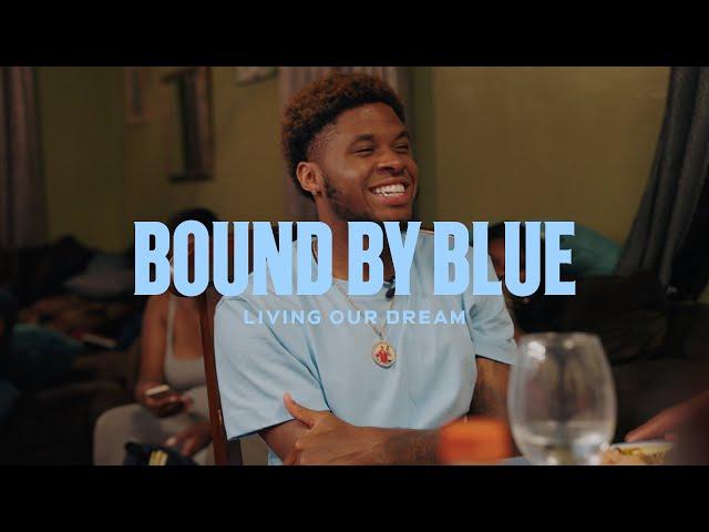 Bound by Blue Episode 4 - Living Our Dream, with Tayvon Gray