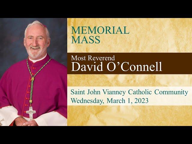 Memorial Mass for Most Reverend David Gerald O’Connell, D.D., V.G