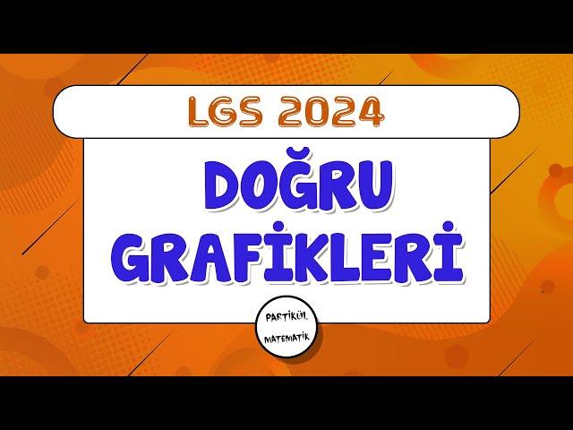 Doğru Grafikleri | LGS 2024 | 8.Sınıf Matematik