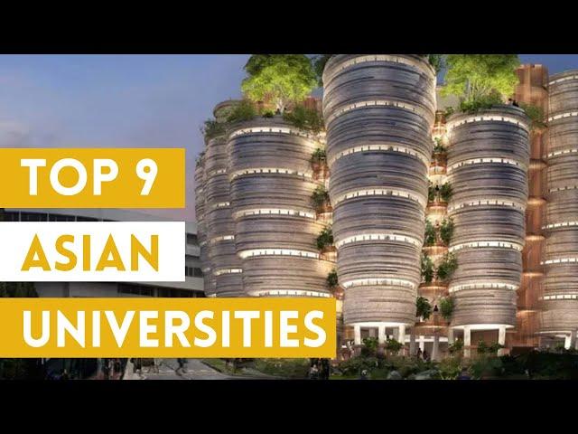 Top 9 Universities in Asia - 2025 QS World University Ranking