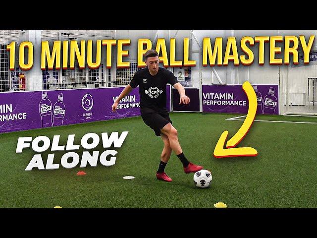 10 Minute Full Follow Along Ball Mastery Session for Soccer Players