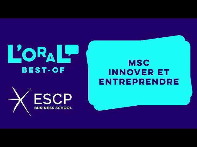 ESCP Business School - Best-Of - MSc Innover et Entreprendre