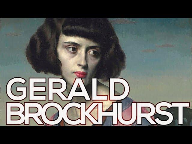 Gerald Brockhurst: A collection of 40 works (HD)