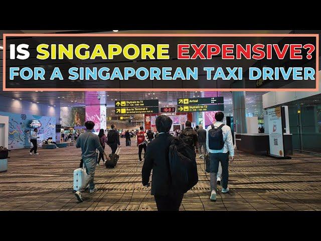 Is Singapore Expensive? Life in the Lion City - A Heart-to-Heart with a Singaporean Taxi Driver! 