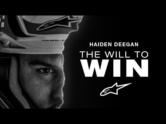 The Will To Win | A Haiden Deegan Film by Alpinestars