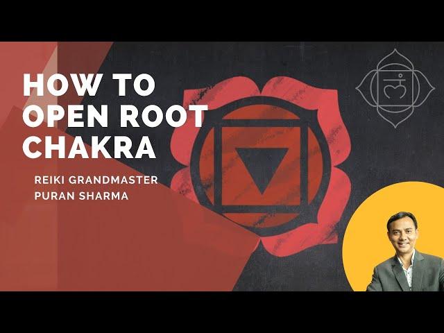 How To Open Root Chakra | Dr. Puran Sharma