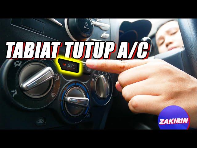 NAK TUTUP ENGINE, KENA TUTUP AIRCON DULU KE TAK?