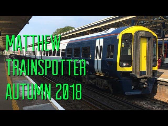 Matthew Trainspotter Autumn 2018 Trailer