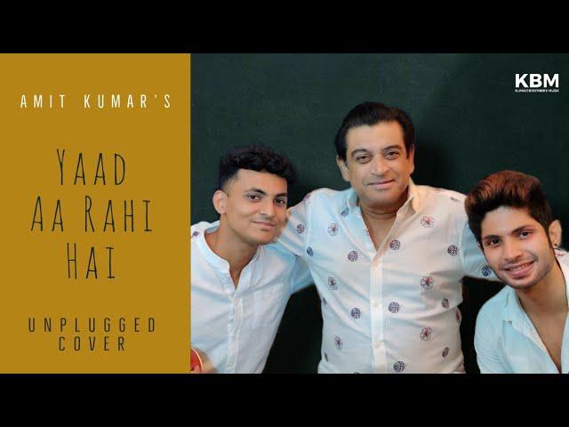 Yaad Aa Rahi Hai | Amit Kumar | Love Story | Recreated | Unplugged Cover