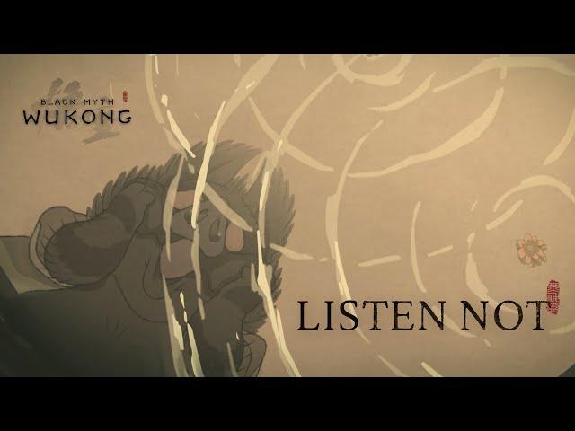 “Listen Not” Black Myth Wukong chapter 4 ending animation original version