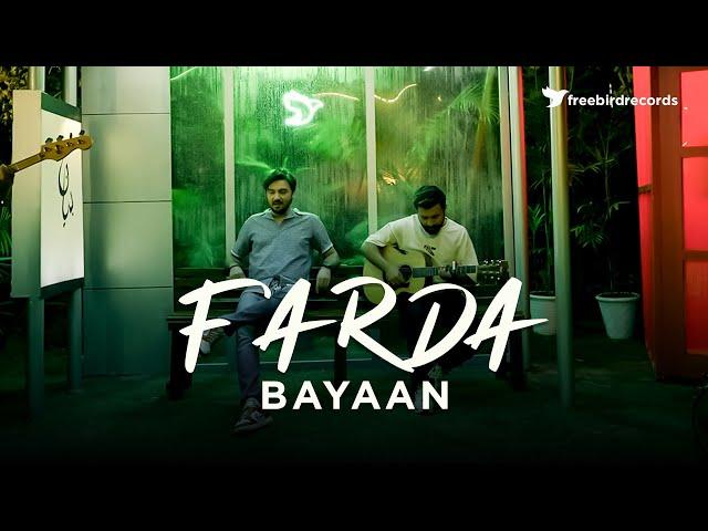 Bayaan | FARDA 2.0 (Official Music Video) |  Freebird Records