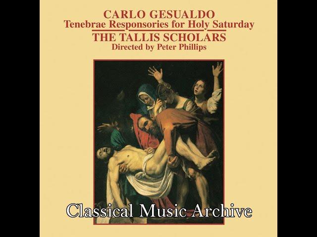 Carlo Gesualdo - Tenebrae Responsories for Holy Saturday - 23 Tracks