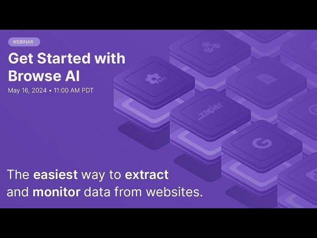 Webinar: Get Started with Browse AI