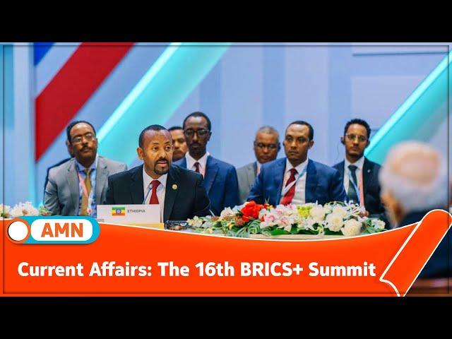 Current Affairs:    The 16th BRICS+ Summit