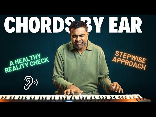  A Healthy Reality Check for Figuring Out Chords by Ear 