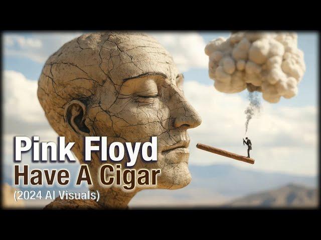 Pink Floyd - Have A Cigar (2024 AI Visuals)