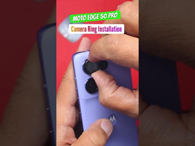 Moto Edge 50 PRO Camera Ring. #shorts #shortsvideo #cameraprotector