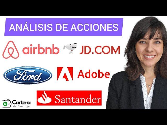 ANÁLISIS TÉCNICO DE ACCIONES: ADOBE, AIRBNB, FORD, JD y SANTANDER