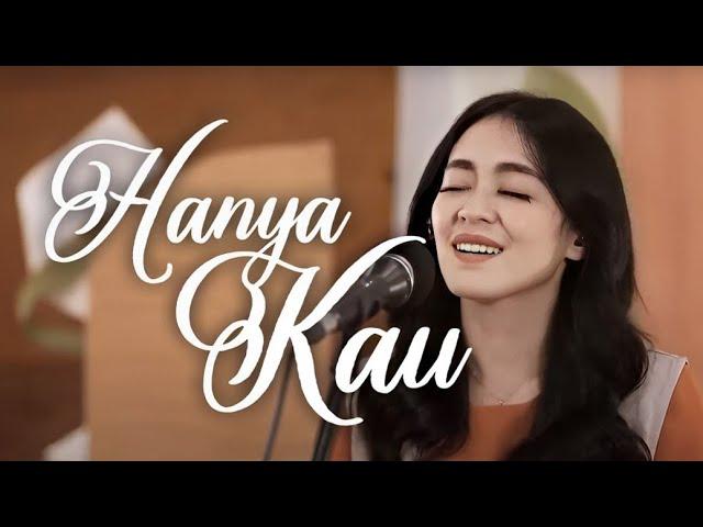 HANYA KAU | JUST WORSHIP