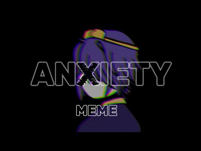 ANXIETY MEME°Gacha Club°Undertale Au°Dreamtale Angst (Passive NM!Sans)