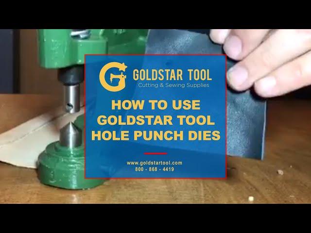 Tutorial - How To Use GoldStarTool Hole Punch Dies - Goldstartool.com - 800-868-4419