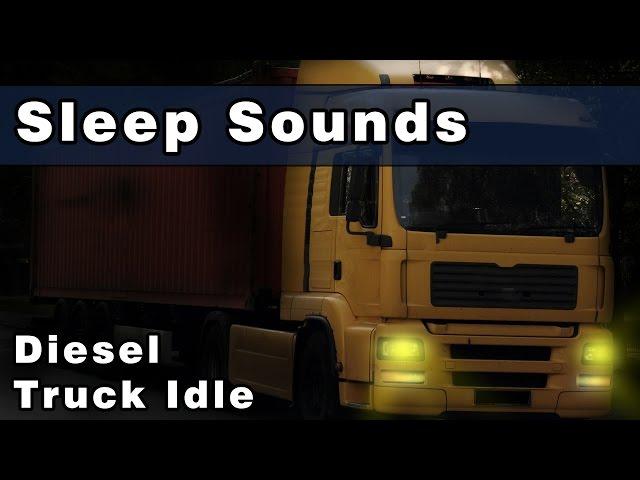 Relaxing SLEEP SOUNDS: Diesel Truck Idling, Truck Sounds, Engine Sounds, Engine Drone, 10 Hours