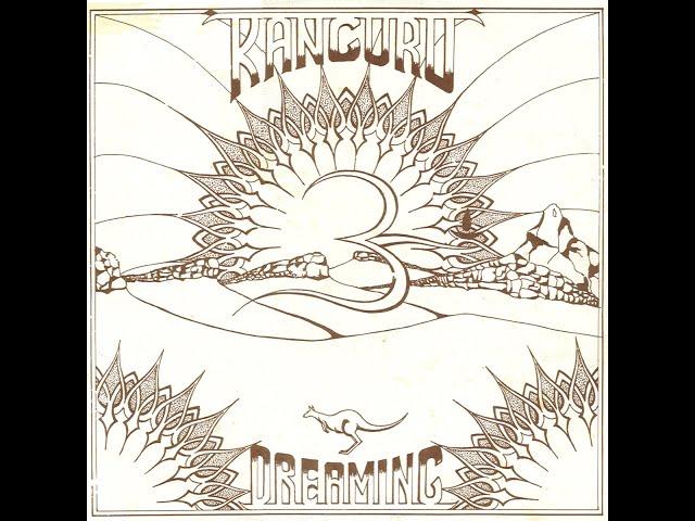 Kanguru - Dreaming(1976)(Australia,Prog Rock,,Folk) Full Album