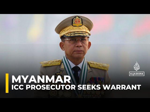 ICC prosecutor seeks warrant: Myanmar's military chief accused of serious crimes