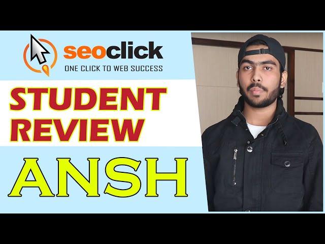 Student Reviews | Digital Marketing Institute – SeoClick | Best Digital Marketing Institute in Delhi