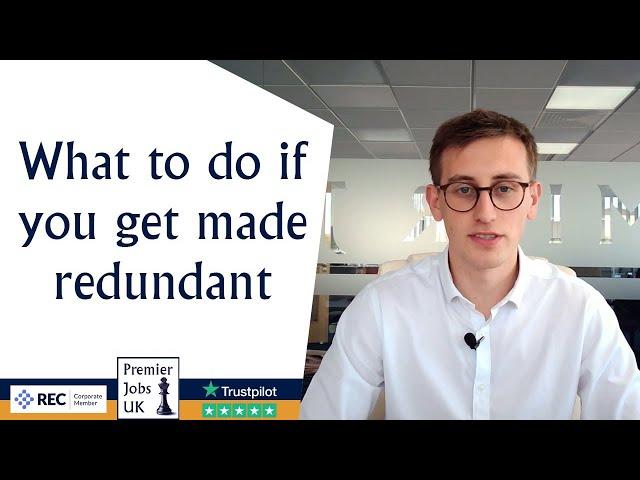 What to do if you get made redundant