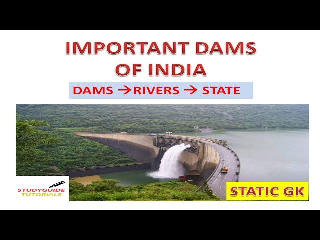 IMPORTANT DAMS OF INDIA FOR SSC CGL|CHSL|BANKING|NIFT|NTPC|RAILWAYS|OTHER GOVT EXAMS