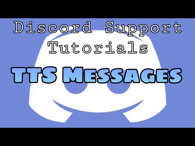 Discord TTS Messages - Discord Support Tutorial