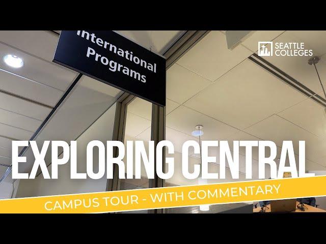 Get to know our campus -  Seattle Central College