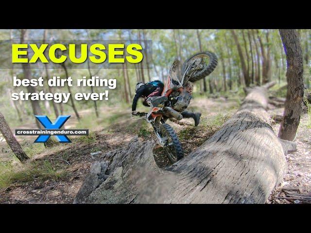 Excuses - the best dirt riding tip ever!︱Cross Training Enduro