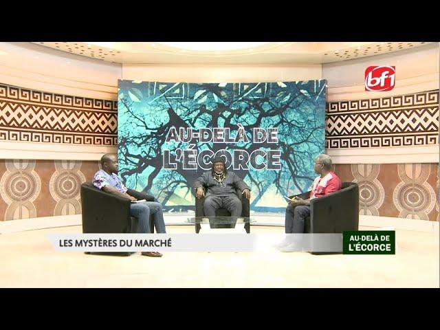 Au delà de l'écorce du 21 Août 2024 sur les mystères du marché-BF1TV