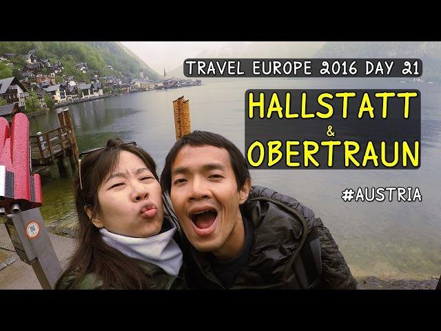 Travel Europe SS1 Day 21 : เที่ยวฮัลล์สแตตต์ / Hallstatt / Obertraun / Austria / เที่ยวออสเตรีย