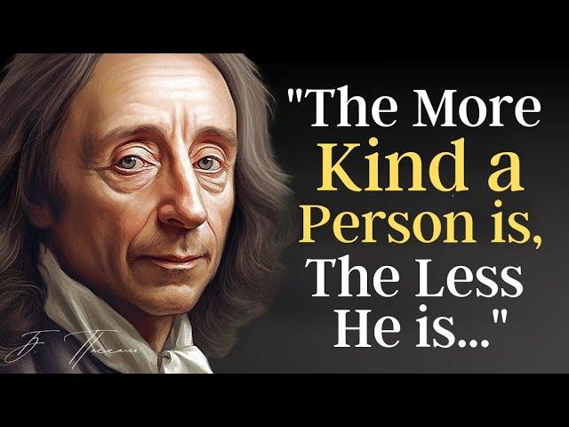 Blaise Pascal, The Incredibly Accurate Words of a Great Mathematician on People and Life!