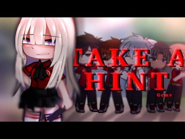 Take A Hint || Gcmv / Glmv || Gacha Club Music Video