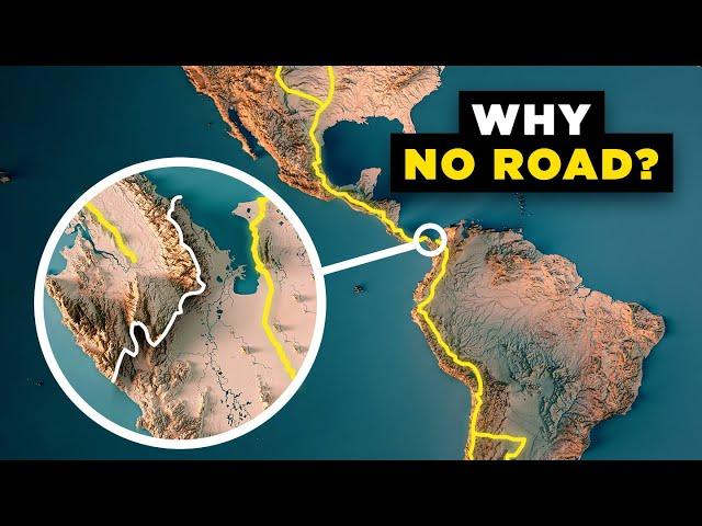 Why the Americas Still Aren't Connected by a Road