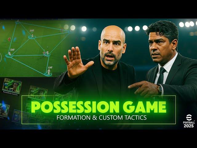eFootball 2025 - Possession Game - Formation & Custom Tactics | PC Gameplay 2K