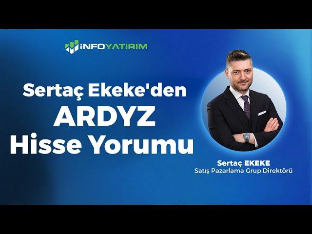 Sertaç Ekeke'den ARDYZ Hisse Yorumu "14 Haziran 2024" | İnfo Yatırım