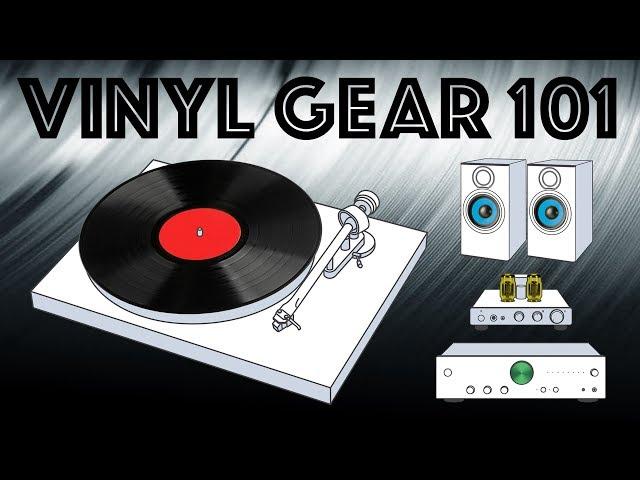 Vinyl Gear 101 - Putting together a stereo system to play vinyl