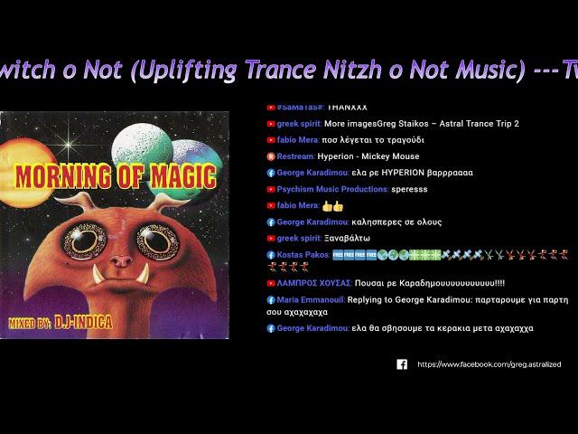 Twitch o Not - Uplifting Trance & Nitzhonot Music