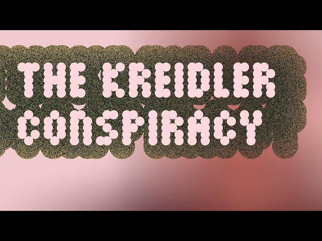The Kreidler Conspiracy