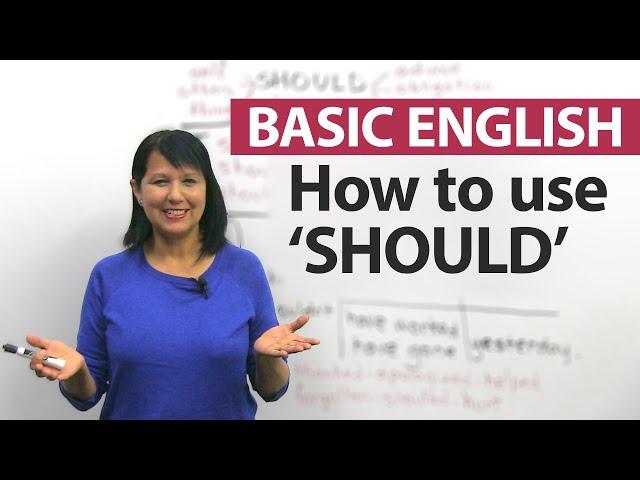 How to use the modal SHOULD in English