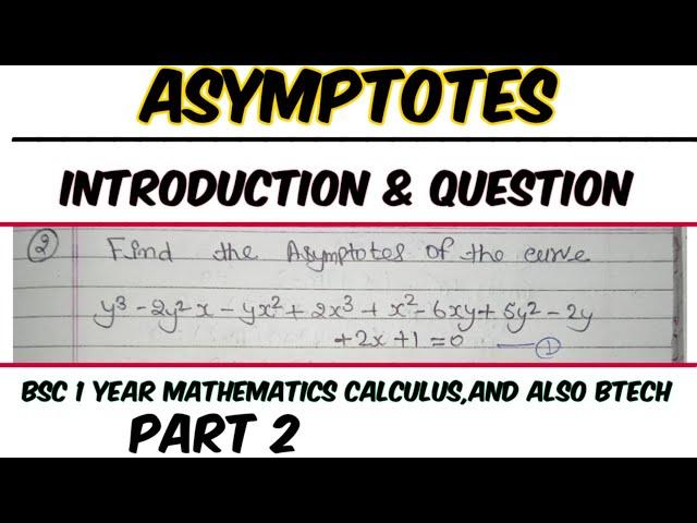 asymptotes bsc 1 year exercise 4.1 | asymptotes bsc 1 year | lec 2