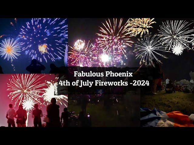 Fabulous Phoenix 4th of July Fireworks -2024