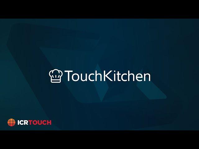 TouchKitchen | ICRTouch